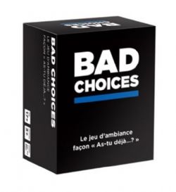 JEU BAD CHOICES (FR)